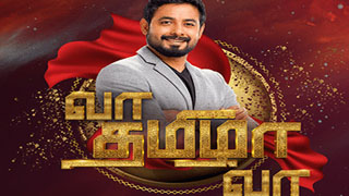 Vaa Tamizha Vaa-Kalaignar TV Show